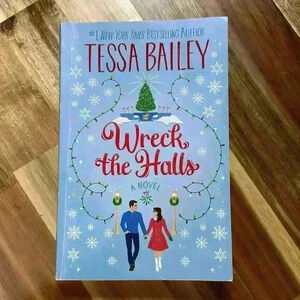 Wreck the Halls - Paperback Tessa Bailey